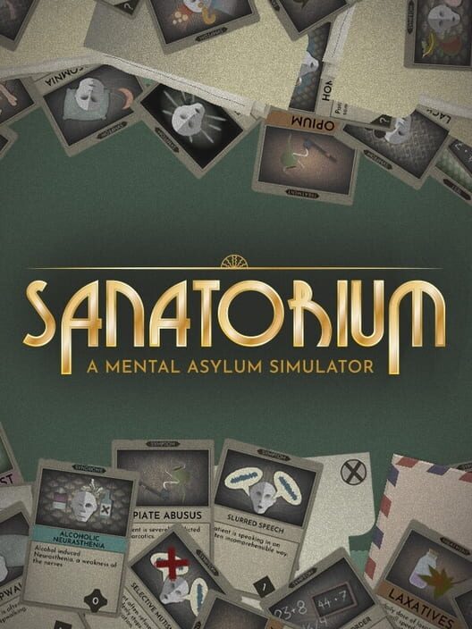 Sanatorium: A Mental Asylum Simulator