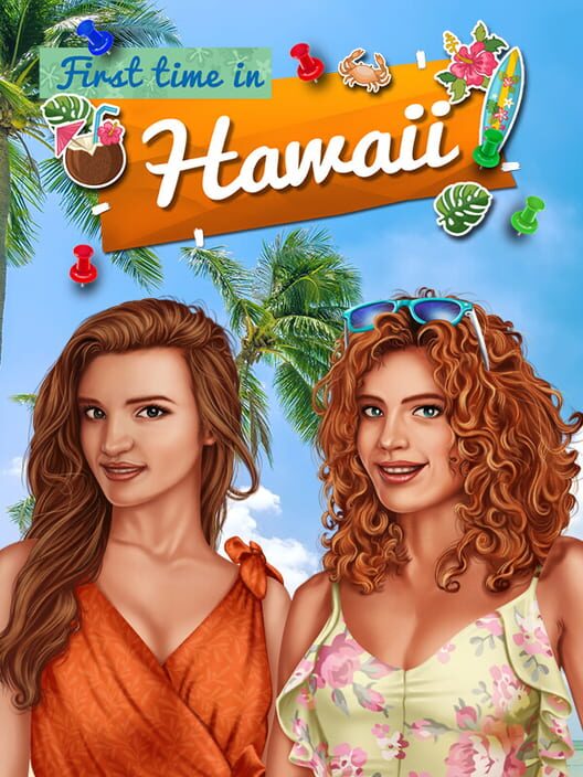 First Time in Hawaii