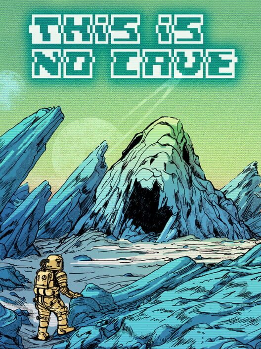 This Is No Cave