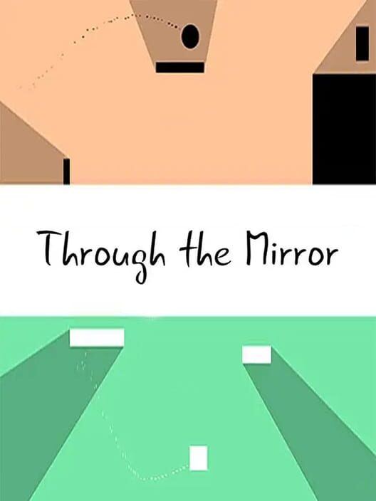 Through the Mirror