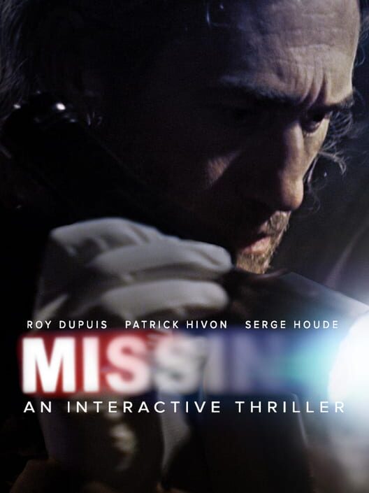 Missing: An Interactive Thriller - Episode One