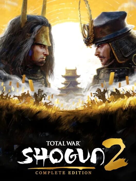 Total War: Shogun 2 - Complete Edition